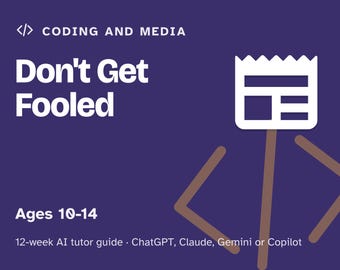 Media Literacy for Kids, 12-Week AI Tutor Guide, Spot Fake News, Ads and Clickbait, Critical Thinking, Ages 10 to 14, PDF