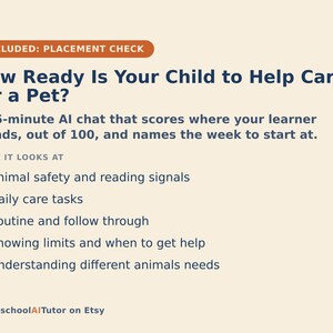 May include: A digital informational graphic with a cream background and dark blue text titled How Ready Is Your Child to Help Care for a Pet? It describes a 15-minute AI chat that scores readiness out of 100 and lists five key assessment areas.