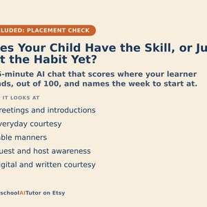 May include: A beige informational graphic titled Does Your Child Have the Skill, or Just Not the Habit Yet? It describes a 15-minute AI chat that scores learners out of 100, covering greetings, everyday courtesy, table manners, and digital etiquette.