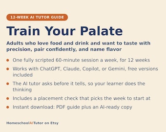 Train Your Palate, 12-Week AI Tutor Guide, Learn Food and Drink Tasting, Flavor Pairing, Coffee and Chocolate, PDF