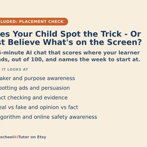 May include: A beige informational graphic titled Does Your Child Spot the Trick - Or Just Believe What's on the Screen? It describes a 15-minute AI chat that scores learner performance out of 100, covering maker awareness, ads, fact checking, and safety.