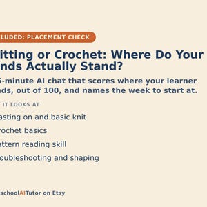 May include: A beige informational graphic with dark blue text titled Knitting or Crochet: Where Do Your Hands Actually Stand? It describes a 15-minute AI chat that scores learner skills including casting on, crochet basics, pattern reading, and troubleshooting.