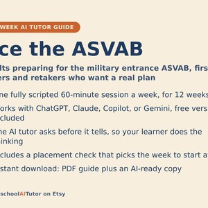 May include: A 12-week AI tutor guide titled Ace the ASVAB for military entrance exam preparation. The document outlines a weekly 60-minute session plan compatible with ChatGPT, Claude, Copilot, or Gemini, featuring a placement check and PDF download.