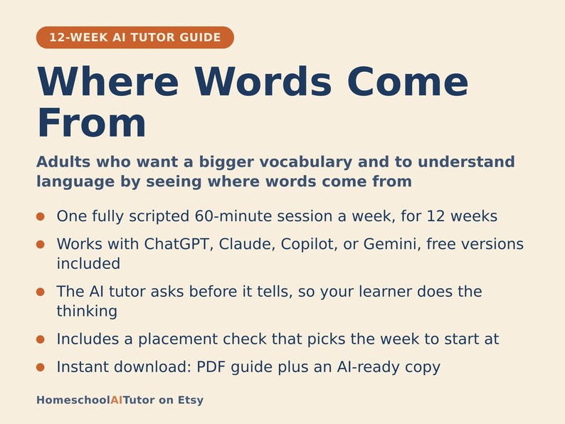May include: A 12-week AI tutor guide titled Where Words Come From, designed for adults to expand vocabulary. The document lists features including weekly 60-minute sessions, compatibility with AI tools, a placement check, and a downloadable PDF guide.