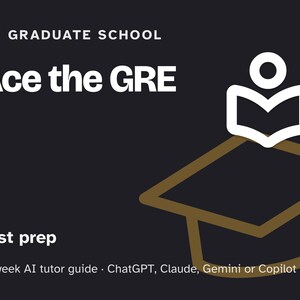 GRE Prep Study Plan, 12-Week AI Tutor Guide, Verbal Reasoning, Quantitative Reasoning and Analytical Writing, PDF