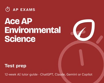 AP Environmental Science Prep Study Plan, 12-Week AI Tutor Guide, APES Unit Review and Math Practice, Homeschool