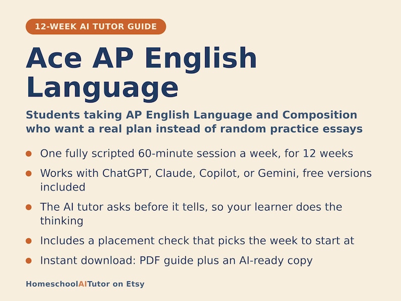 May include: A 12-week AI tutor guide for AP English Language and Composition. The document features a dark blue title, orange bullet points, and text detailing a 60-minute weekly session plan compatible with ChatGPT, Claude, Copilot, or Gemini.