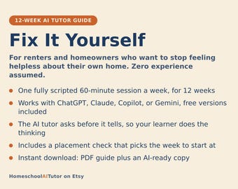 Home Repair for Beginners, 12-Week AI Tutor Guide, Fix Leaky Faucets, Drywall, Clogs and Sticking Doors, DIY Basics, PDF