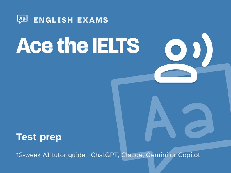 IELTS Prep Study Plan, 12-Week AI Tutor Guide, Listening, Reading, Writing and Speaking Practice, Band Score Goals, PDF image 1