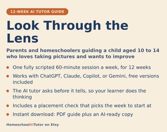 Photography for Kids, 12-Week AI Tutor Guide, Light, Framing and Phone Camera Skills, Ages 10 to 14, Homeschool Art, PDF