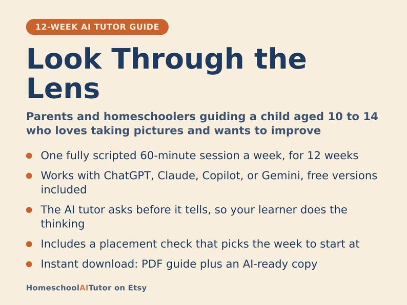 Op de afbeelding: Een 12-weekse AI-tutorhandleiding getiteld Look Through the Lens voor ouders en thuisonderwijzers die een kind van 10 tot 14 jaar begeleiden. Het bevat een wekelijkse sessie van 60 minuten en een volledige PDF-handleiding.