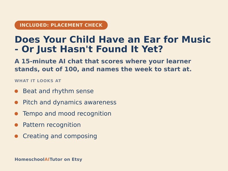 May include: A beige informational graphic titled Does Your Child Have an Ear for Music - Or Just Hasn't Found It Yet? It describes a 15-minute AI chat that scores learners out of 100 and lists five evaluation criteria including rhythm and pitch.
