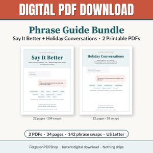 May include: A digital PDF download bundle titled Phrase Guide Bundle, featuring two printable guides: Say It Better and Holiday Conversations. The documents include 34 pages total, 142 phrase swaps, and are formatted for US Letter size paper.