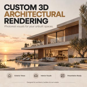 May include: A custom 3D architectural rendering showing a modern multi-level home with a pool at sunset. Text reads: CUSTOM 3D ARCHITECTURAL RENDERING, Photoreal visuals for your unbuilt spaces, Exterior Views, Interior Visuals, Presentation Ready.