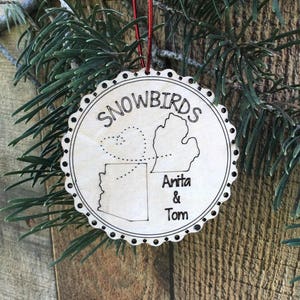 Snowbirds Couple Snowbirds Winter Home Snowbird Retirement Ornament Florida Christmas Snowbirds Second Home Grandparent Ornament image 1