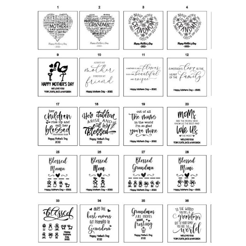 May include: A black and white image of 38 different designs for Mother's Day gifts. Each design features a different saying or phrase related to mothers, grandmothers, and moms. The designs are arranged in a grid pattern.