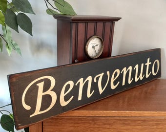 Benvenuto Italian Welcome Primitive Wooden Sign