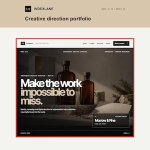 May include: A digital portfolio website interface for Indexlane featuring a dark theme with two amber glass bottles, bold white typography stating Make the work impossible to miss, and a featured project section titled Morrow & Pine.