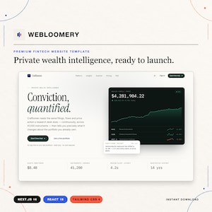 May include: A premium fintech website template titled Webloomery featuring a landing page with the text Conviction, quantified. It displays a dark financial dashboard with a green line graph, portfolio data, and buttons for Next.js 16, React 19, and Tailwind CSS 4.