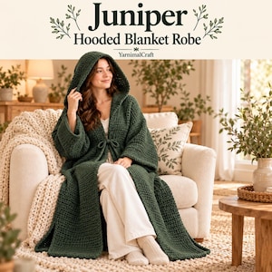 May include: A dark green hooded blanket robe with a textured crochet stitch pattern and a front tie closure. The text Juniper Hooded Blanket Robe and YarnimalCraft is displayed at the top of the image in a dark green font.