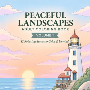 May include: A coloring book titled Peaceful Landscapes Adult Coloring Book Volume 1, 12 Relaxing Scenes to Color & Unwind. The cover features a lighthouse on a rocky cliff overlooking a calm ocean at sunset with pink clouds and a bright sun.