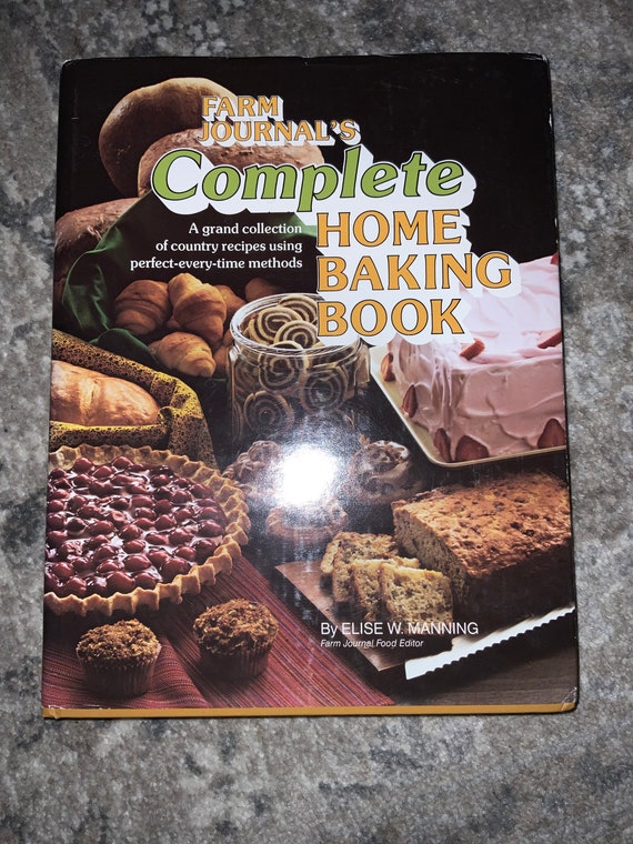 Farm Journal’s Complete Home Baking Book