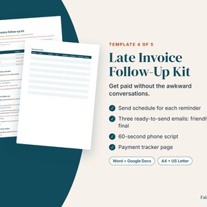 May include: A digital template kit titled Late Invoice Follow-Up Kit, featuring a payment tracker and three email templates for overdue invoices. The document includes a send schedule, a phone script, and is compatible with Word, Google Docs, A4, and US Letter.
