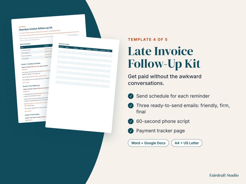 May include: A digital template kit titled Late Invoice Follow-Up Kit, featuring a payment tracker and three email templates for overdue invoices. The document includes a send schedule, a phone script, and is compatible with Word, Google Docs, A4, and US Letter.