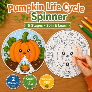 Pode incluir: Uma atividade educativa Pumpkin Life Cycle Spinner com dois diagramas circulares, um colorido e outro a preto e branco, mostrando as fases de crescimento da abóbora. Inclui textos como 6 Stages, Spin & Learn, 2 Versions e Printable PDF.