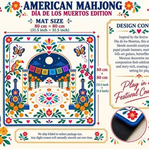 May include: A square American Mahjong mat measuring 31.5 inches by 31.5 inches, featuring a colorful D&iacute;a de los Muertos design with guitars, butterflies, and marigolds. The mat has a non-slip rubber bottom and a blue border with floral motifs.