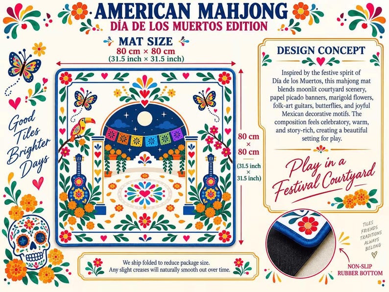 May include: A square American Mahjong mat measuring 31.5 inches by 31.5 inches, featuring a colorful D&iacute;a de los Muertos design with guitars, butterflies, and marigolds. The mat has a non-slip rubber bottom and a blue border with floral motifs.