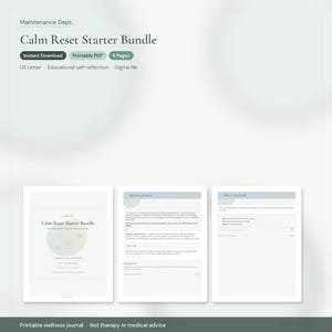 Könnte beinhalten: Ein digitales Calm Reset Starter Bundle von Maintenance Dept. mit fünf druckbaren PDF-Seiten im US-Letter-Format. Das Paket enthält einen pädagogischen Leitfaden zur Selbstreflexion, einen wichtigen Haftungsausschluss und eine Inhaltsliste.