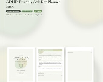 May include: A digital ADHD-Friendly Soft Day Planner Pack featuring 13 printable pages in US Letter size. The document includes a title page, an important disclaimer, and blank planning sheets with a soft green and white color scheme.