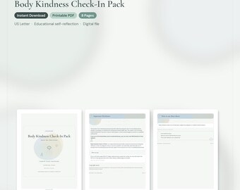 May include: A digital Body Kindness Check-In Pack featuring eight pages of educational self-reflection content in US Letter format. The document includes a title page, an important disclaimer, and a guide on how to use these sheets.