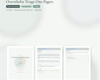 May include: A digital file set titled Overwhelm Triage One-Pagers from Maintenance Dept. containing 8 printable US Letter pages for educational self-reflection. The document includes a title page, an important disclaimer, and instructions on how to use them.
