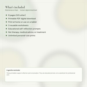 Puede incluir: Un documento digital titulado What's included de Maintenance Dept. que enumera 8 p&aacute;ginas en tama&ntilde;o US Letter, un PDF imprimible, 3 hojas de trabajo reutilizables, indicaciones de autorreflexi&oacute;n educativa y un aviso legal m&eacute;dico.