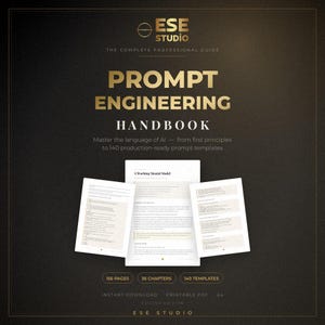 以下が含まれることがあります： ESE Studioによるデジタルハンドブック「Prompt Engineering Handbook」。暗い背景に金色の文字が特徴です。表紙には「Master the language of AI」、156ページ、36章、140のテンプレートというサブタイトルが記載されており、3つのサンプルページが表示されています。