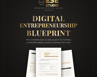 Digital Entrepreneurship Blueprint - 142 Page Business Guide for Digital Product Sellers, Etsy Shop Startup Planner, Instant Download PDF