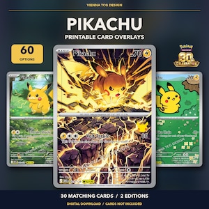 May include: A digital collection of 60 printable Pikachu trading card overlays by Vienna TCG Design. The display features three distinct Pikachu card designs with electric, forest, and floral themes, including text like Volt Tackle and 30th Celebration.