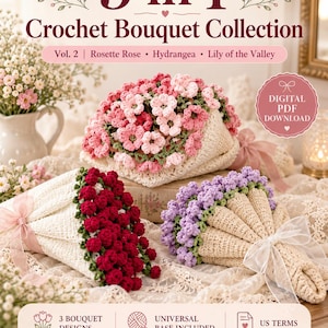 May include: A digital PDF download for a 3-in-1 crochet bouquet collection featuring rosette rose, hydrangea, and lily of the valley designs. The image displays three crocheted flower bouquets in red, pink, and purple, each wrapped in a cream-colored base with a ribbon.