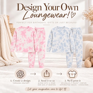 May include: Two sets of loungewear, one pink and white tie-dye and one blue and white tie-dye, each with a long-sleeved crewneck top and matching joggers. Text reads: Design Your Own Loungewear! Perfect for birthdays, gifts or just because!