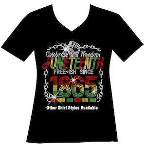 Black Queen Free-ish Bling Rhinestone Shirt, Juneteenth Shirt, Black History Bling Shirt, Juneteenth Bling Shirt, 1865 Juneteenth Shirt,
