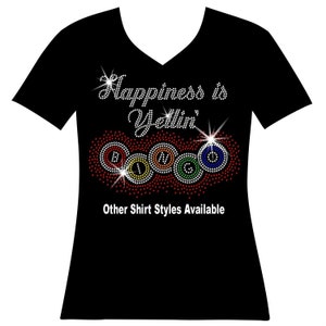 Happiness is Yellin' Bingo RHINESTONE Mega Bling Shirt Lucky Bingo Bling T, Bingo Queen I Love Bingo It's Bingo Time Baby, Shake Those Balls