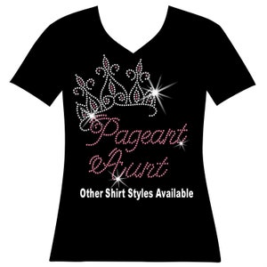 Pageant Aunt with Crown RHINESTONE Mega Bling Shirt, Pageant Bling, Best Aunt Ever, Pageant Mom Bling, Pageant, Future Miss Universe Bling T