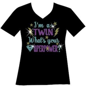I&#39;m a Twin, What&#39;s Your superpower? RHINESTONE Mega Bling Shirt, Twins Matching Bling T, Custom Twin Bling Shirt, Birthday Twin Custom Bling