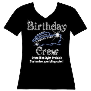 Birthday Cruise Crew RHINESTONE Mega Bling Shirt, Oh Sip It&#39;s a Girls Trip, On Cruise Control Bling T Boozin and Cruisin T Cruise Diva Bling