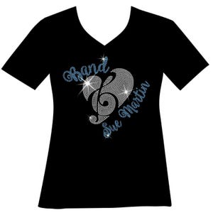 Band Heart Treble Clef RHINESTONE Mega Bling Shirt, Custom Band Bling T, Band Mom Bling, I'm with the Band, Oh Girl I'm That Band Mom Bling