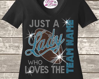 Just a Lady That Loves the [Custom Football Team] Rhinestone Shirt | Personalized Football Bling Tee | Game Day Sparkle Shirt