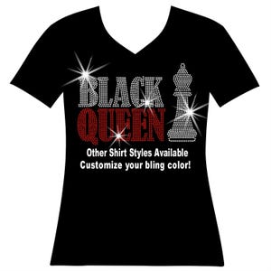 Black Queen Chess Piece RHINESTONE Mega Bling Shirt, Ladies Melanin Queen Bling, Woman&#39;s Juneteenth T, Black and Proud, Custom Black Woman T