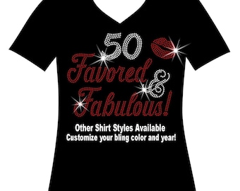 50th Birthday Rhinestone Shirt: Favored & Bling Tee
